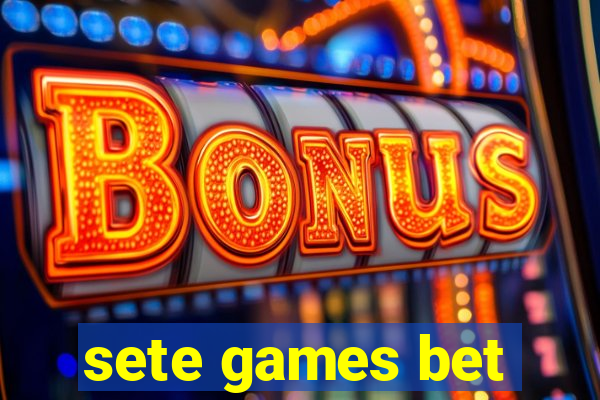 sete games bet